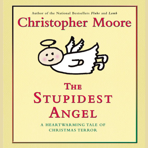 The Stupidest Angel, Christopher Moore