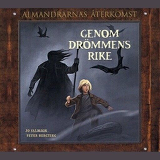 Genom drömmens rike - Almandrarnas återkomst del 5, Jo Salmson