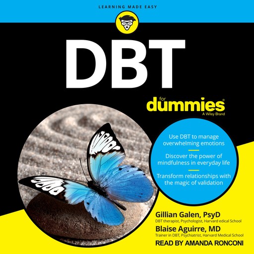 DBT For Dummies, Blaise Aguirre, Gillian Galen PsyD