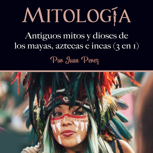 Mitología, Juan Perez
