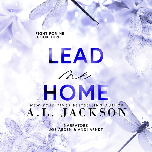 Lead Me Home, A.L. Jackson