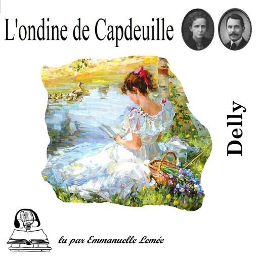 L'ondine de Capdeuille, Delly