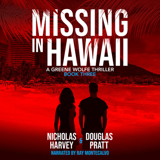 Missing In Hawaii, Nicholas Harvey, Douglas Pratt