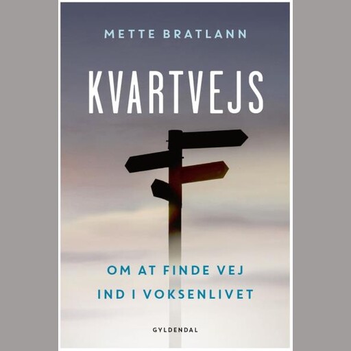 Kvartvejs, Mette Bratlann
