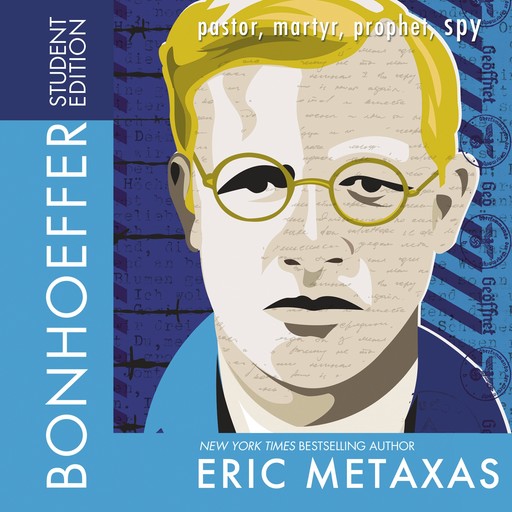 Bonhoeffer Student Edition, Eric Metaxas