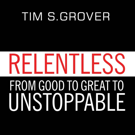 Relentless, Tim Grover