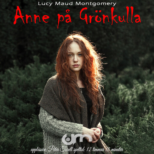 Anne på Grönkulla, Lucy Maud Montgomery