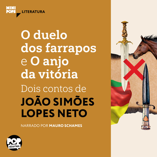 O duelo dos farrapos e O anjo da vitória: Dois contos de Simões Lopes Neto, Simões Lopes Neto