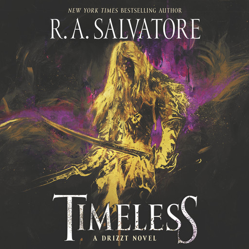 Timeless, R.A.Salvatore