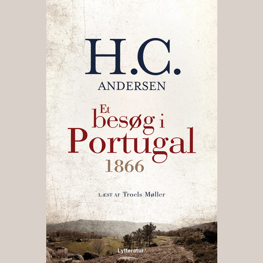 Et besøg i Portugal 1866, Hans Christian Andersen