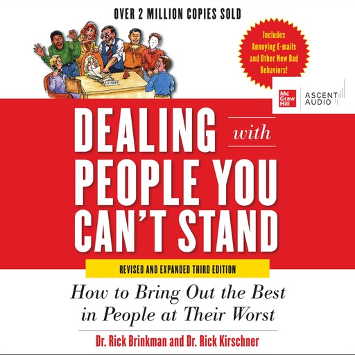 Dealing with People You Can’t Stand, Revised and Expanded Third Edition, Rick Kirschner, Rick Brinkman