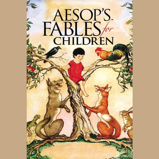 Aesop's Fables for Children, Aesop