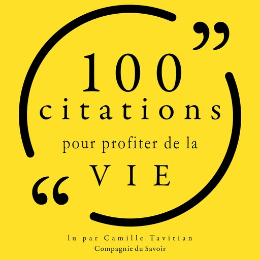 100 citations pour profiter de la vie, Various