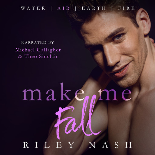 Make Me Fall, Riley Nash