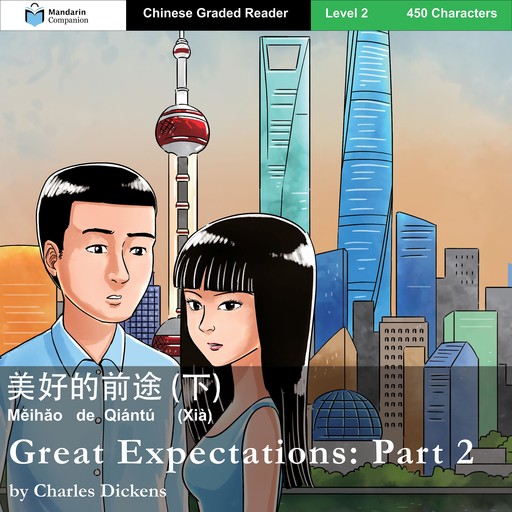 Great Expectations: Part 2, Charles Dickens