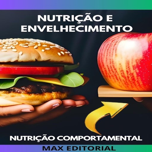 Nutrição e envelhecimento, Max Editorial