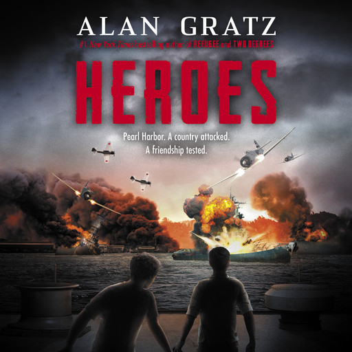 Heroes: A Novel of Pearl Harbor, Alan Gratz