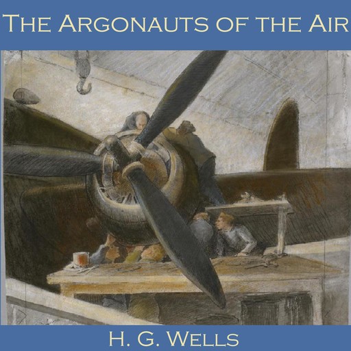 The Argonauts of the Air, Herbert Wells
