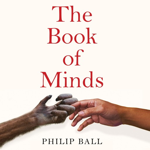 The Book of Minds, Philip Ball
