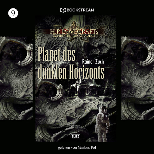 Planet des dunklen Horizonts - H. P. Lovecrafts Schriften des Grauens, Folge 9 (Ungekürzt), H.P. Lovecraft, Rainer Zuch