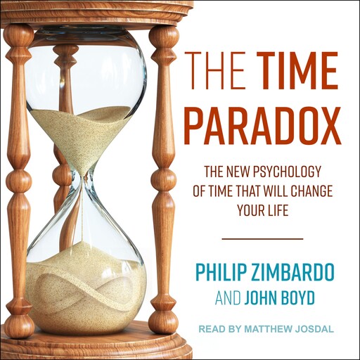 The Time Paradox, Philip Zimbardo, John Boyd
