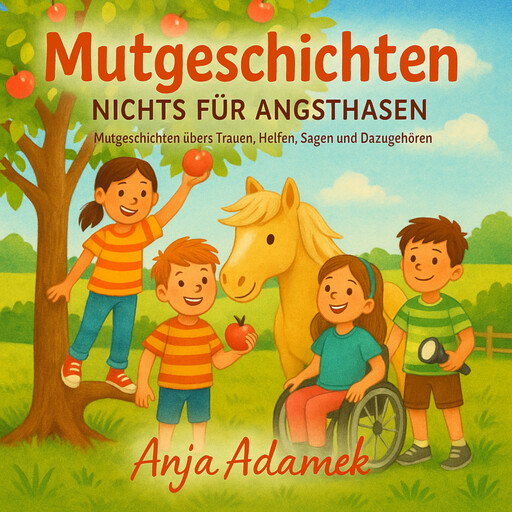 Mutgeschichten, Anja Adamek