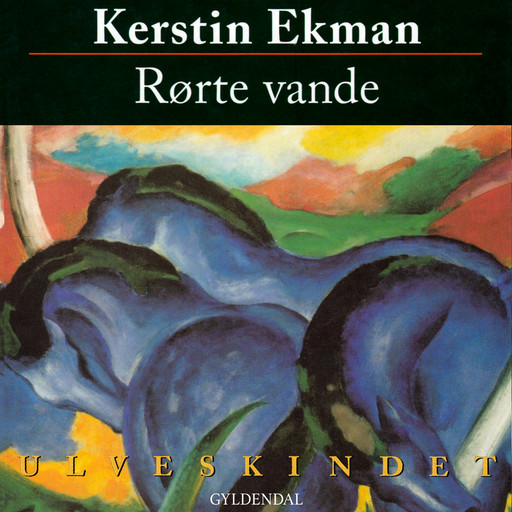 Rørte vande, Kerstin Ekman
