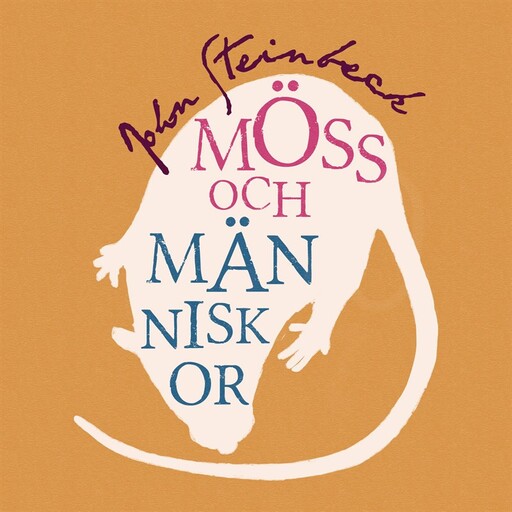 Möss och människor, John Steinbeck