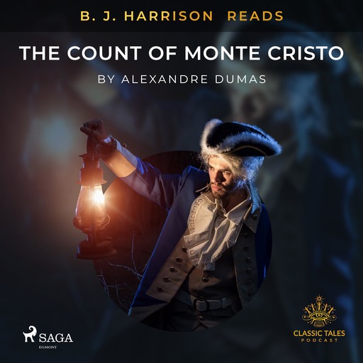 B. J. Harrison Reads The Count of Monte Cristo, Alexander Dumas