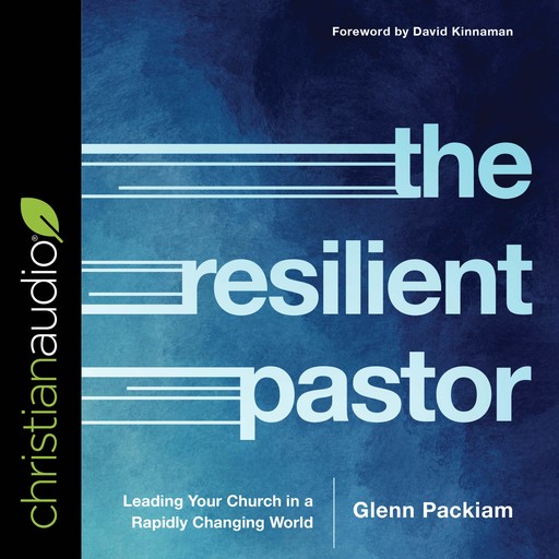 The Resilient Pastor, Glenn Packiam, David Kinnaman