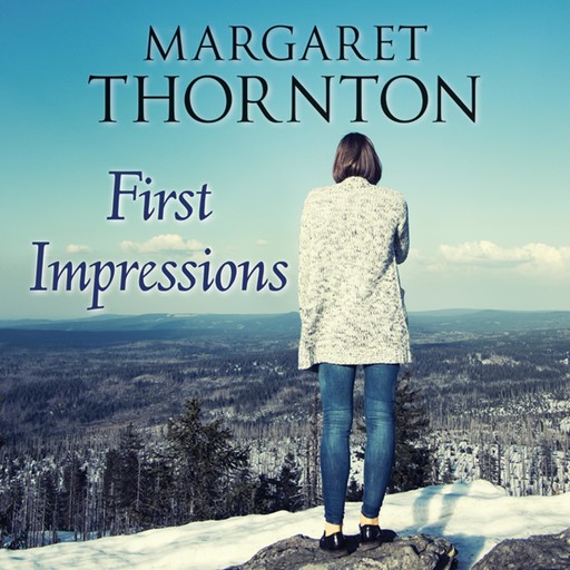 First Impressions, Margaret Thornton