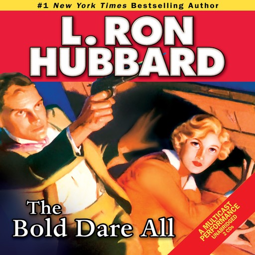 The Bold Dare All, L.Ron Hubbard