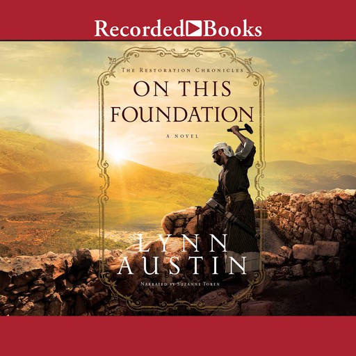 On This Foundation, Lynn Austin