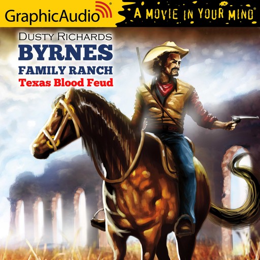 Texas Blood Feud [Dramatized Adaptation], Dusty Richards