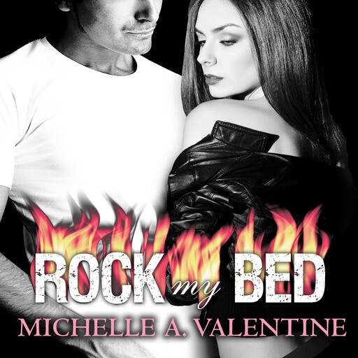 Rock My Bed, Michelle A. Valentine