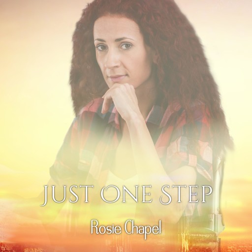 Just One Step, Rosie Chapel