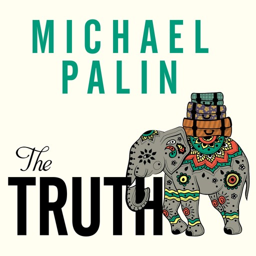 The Truth, Michael Palin