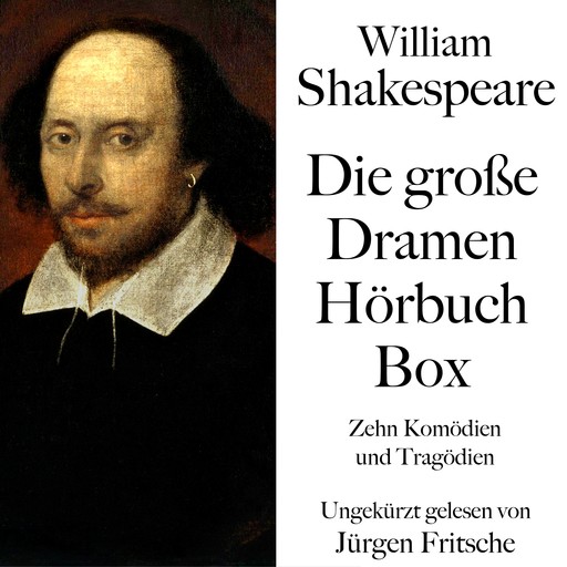 William Shakespeare: Die große Dramen Hörbuch Box, William Shakespeare