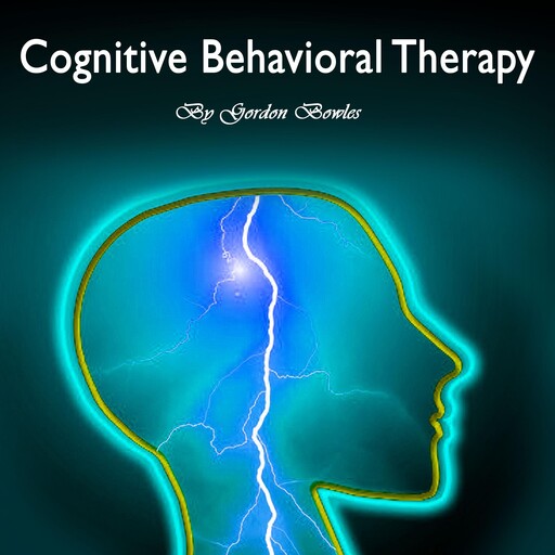 Cognitive Behavioral Therapy, Gordon Bowles