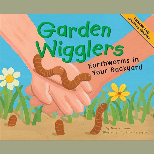 Garden Wigglers, Nancy Loewen