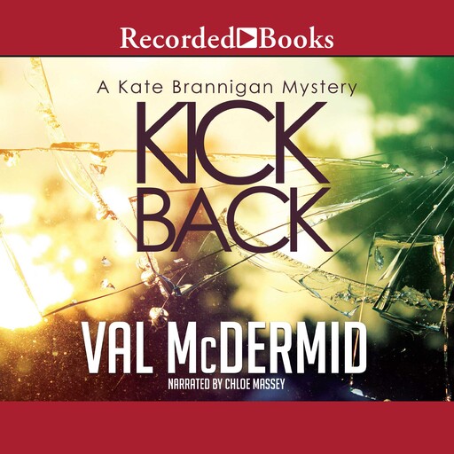 Kick Back, Val McDermid
