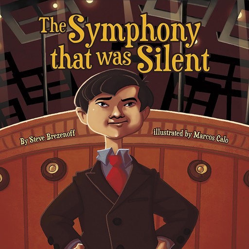 The Symphony That Was Silent, Steve Brezenoff