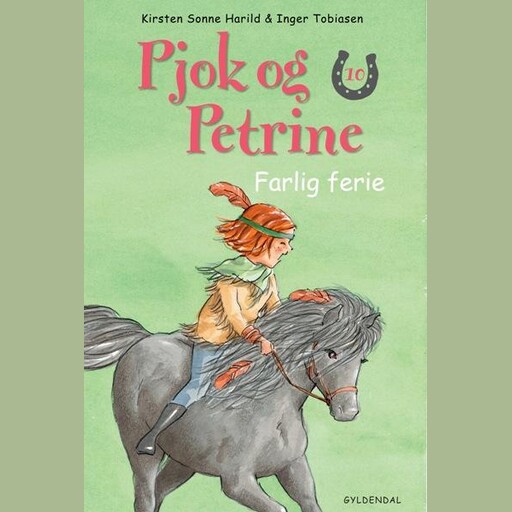 Pjok og Petrine 10 Farlig ferie, Kirsten Sonne Harild