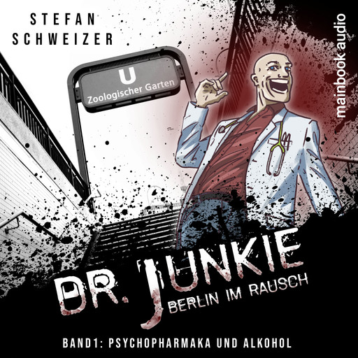 Dr. Junkie - Berlin im Rausch, Stefan Schweizer