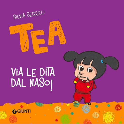 Via le dita dal naso, Tea!, Silvia Serreli