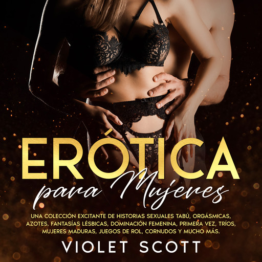 Erótica para mujeres, Violet Scott