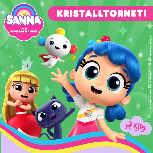 Sanna och Regnbågslandet – Kristalltornet!, Guru Studio