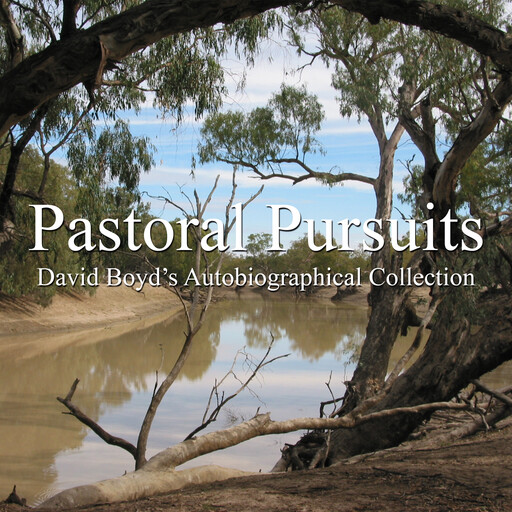 Pastoral Pursuits, David Boyd