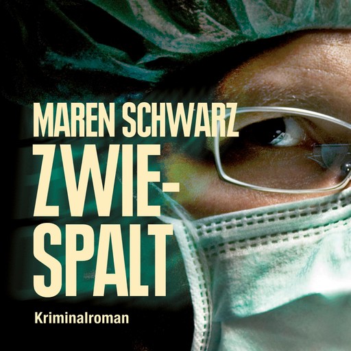 Zwiespalt (Ungekürzt), Maren Schwarz