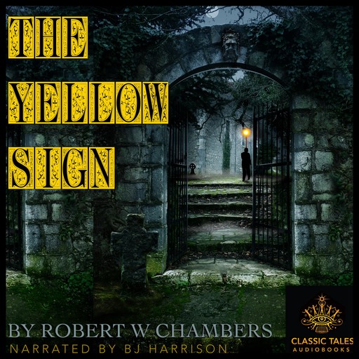 The Yellow Sign, Robert William Chambers